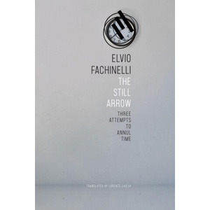 Still Arrow | Lorenzo Chiesa (ISBN: 9780857428516)