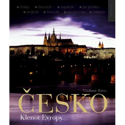 Česko - Klenot Evropy ČJ, NJ, ŠJ, Pol.J, AJ, FJ, RJ, IJ
