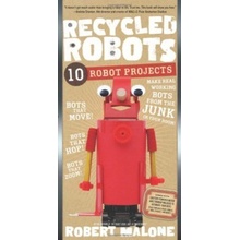 Recycled Robots - Robert Malone