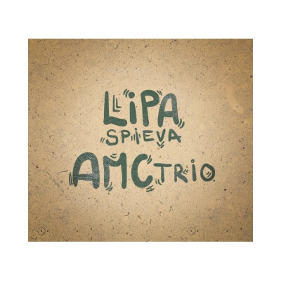Lipa Peter - Lipa spieva AMC Trio [] CD
