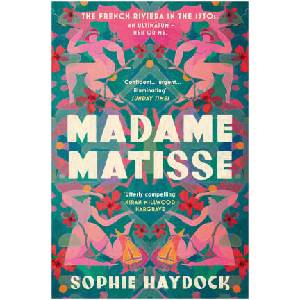Madame Matisse | Sophie Haydock (ISBN: 9780857527592)
