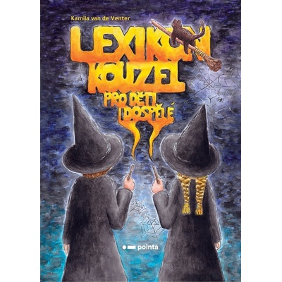 Lexikon kouzel pro děti i dospělé - Kamila van de Venter