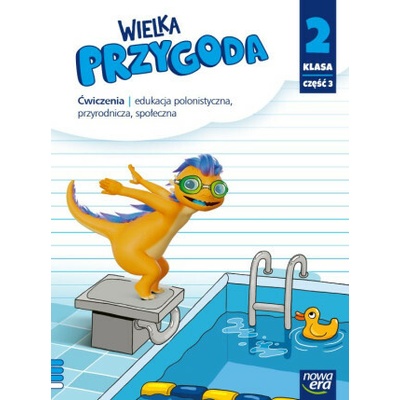 Wielka Przygoda NEON. Szkoła podstawowa klasa 2 cz. 3. Zeszyt ćwiczeń zintegrowanych. Nowa edycja 2024-2026