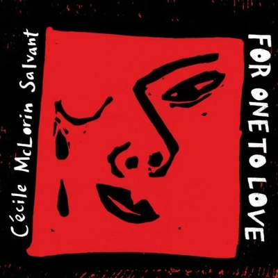 Cécile McLorin Salvant - For one to love CD