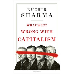 What Went Wrong With Capitalism (ISBN: 9780241595763)