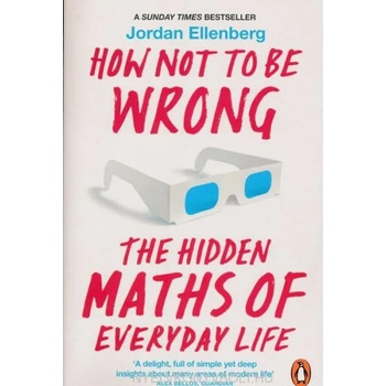 Image 1 of How Not to Be Wrong | Jordan Ellenberg
