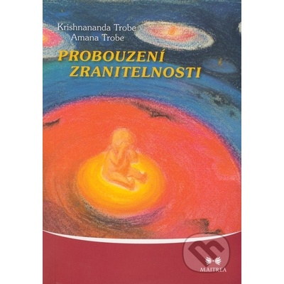 Na cestě od lilie k růži - Smolková Táňa