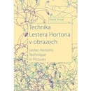 Technika Lestera Hortona v obrazech