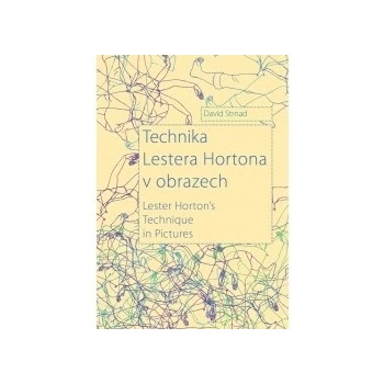 Technika Lestera Hortona v obrazech
