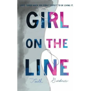 Girl on the Line | Faith Gardner (ISBN: 9780063022317)