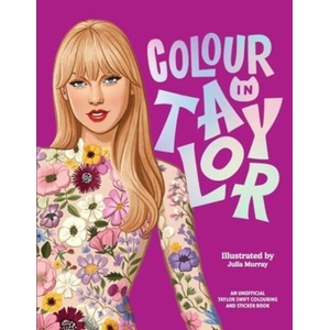 Colour In Taylor | MURRAY JULIA (ISBN: 9781923239081)