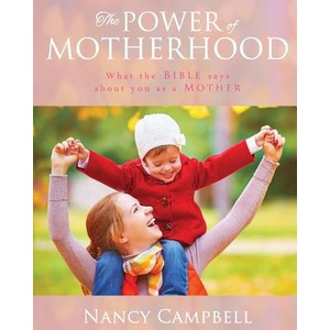 The Power of Motherhood (ISBN: 9780988561472)