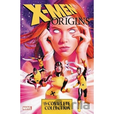 X-men Origins - Chris Yost, Sean McKeever, Mike Carey