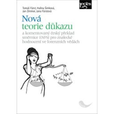 Nová teorie důkazu - Tomáš Fürst; Halina Šimková; Jan Zimmer