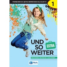 Und so weiter extra 1. Język niemiecki. Szkoła podstawowa klasa 4. Podręcznik