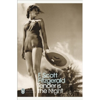 Tender is the Night : A Romance - F. Scott Fitzgerald