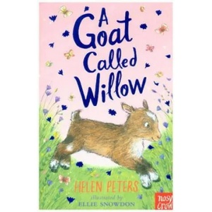 Goat Called Willow | Helen Peters, Ellie Snowdon (ISBN: 9781788000369)