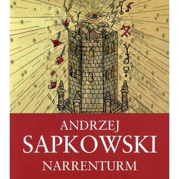 Narrenturm - Husitská trilogie 1 - Andrzej Sapkowski