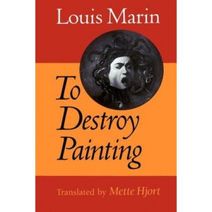 To Destroy Painting | Louis Marin (1994)
