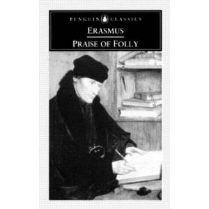 Praise of Folly | Erasmus (2003)
