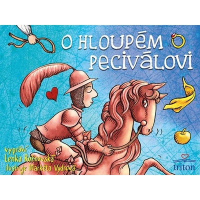 O hloupém Peciválovi - Lenka Rožnovská