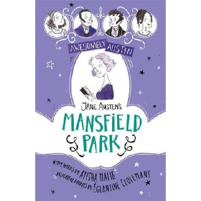 Awesomely Austen - Illustrated and Retold: Jane Austen's Mansfield Park | AYISHA MALIK JANE AU