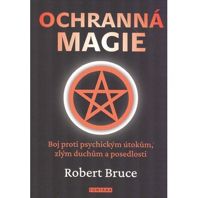 Ochranná magie - Robert Bruce