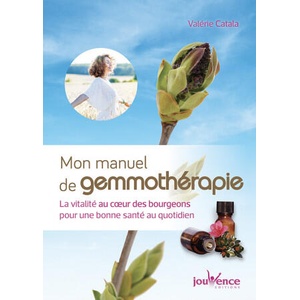 Mon grand manuel de gemmothérapie | CATALA (2019)
