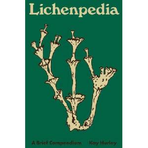 Lichenpedia - A Brief Compendium | Kay Hurley, Susan Adele Edwards (ISBN: 9780691239903)
