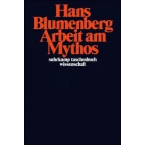 Arbeit am Mythos | Hans Blumenberg (2011)