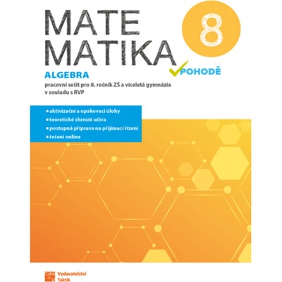 Matematika v pohodě 8 - Algebra - pracovní sešit, 2. vydání