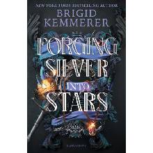 Forging Silver Into Stars