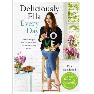 Deliciously Ella Every Day - Ella Woodward - Hardcover