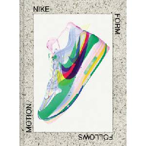 Nike: Form Follows Motion | Glenn Adamson (ISBN: 9783945852644)