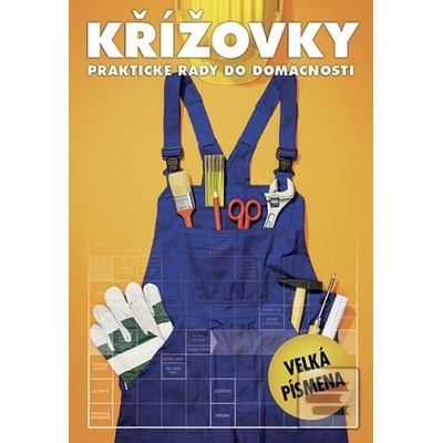 Křížovky praktické rady do domácnosti