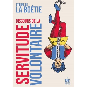 Discours de la servitude volontaire (ISBN: 9782755507850)