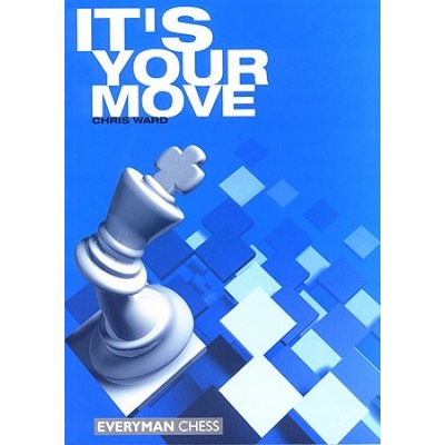 It's Your Move! Ward Chris