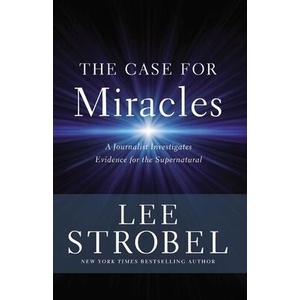 Case for Miracles | Lee Strobel (ISBN: 9780310359470)