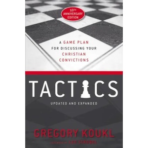 Tactics, 10th Anniversary Edition | Gregory Koukl (ISBN: 9780310101468)