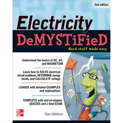 Electricity Demystified, Second Edition | Stan Gibilisco