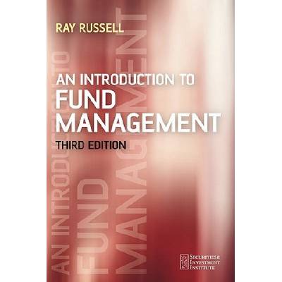 Introduction to Fund Management 3e | Ray Russell