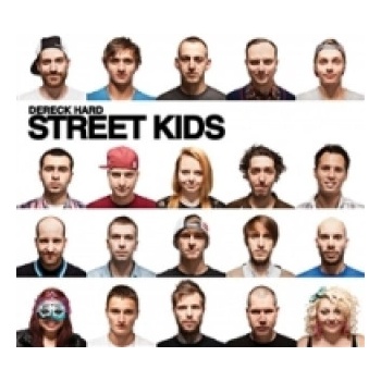 Street Kids - Dereck Hard