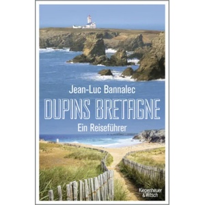 Dupins Bretagne | Jean-Luc Bannalec, Manfred Görgens (ISBN: 9783462001761)