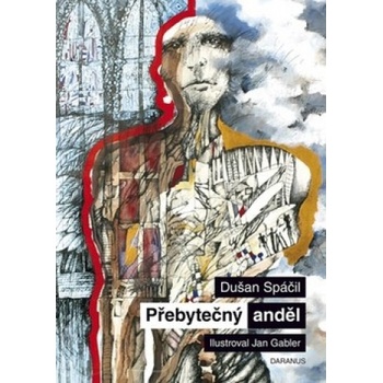 Přebytečný anděl - Dušan Spáčil