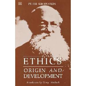 Ethics | Peter Kropotkin, George Woodcock (ISBN: 9781895431360)