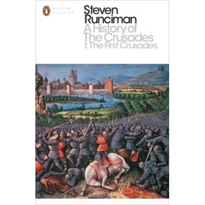 History of the Crusades Runciman Steven