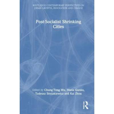 Postsocialist Shrinking Cities