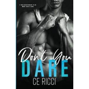 Don't You Dare | CE Ricci (ISBN: 9781960818010)