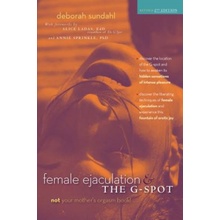 Female Ejaculation and the G-Spot Sundahl Deborah