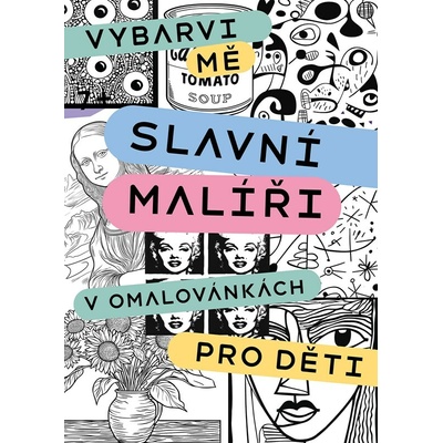 Slavní malíři v omalovánkách pro děti